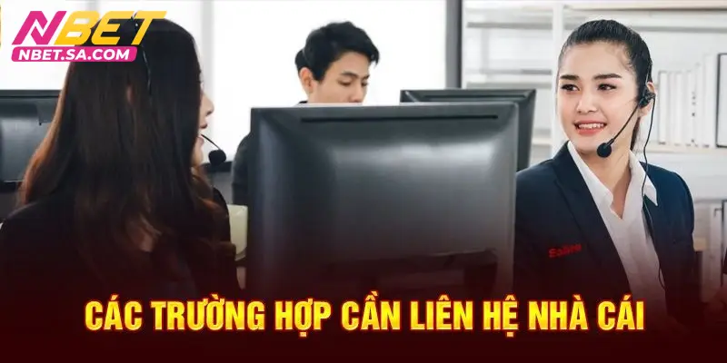 Liên hệ NBET ngay nếu bạn thắc mắc về tài khoản cược của nhà cái